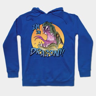 I'm in DRAGONY! Hoodie